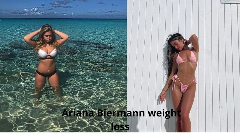 Ariana Biermann weight loss