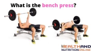 What is the bench press