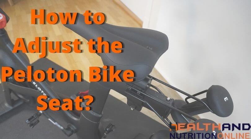 How to Adjust the Peloton Bike Seat