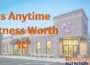 Is Anytime Fitness Worth It