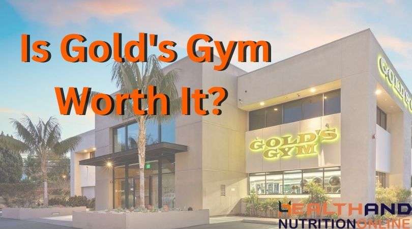Is Gold's Gym Worth It